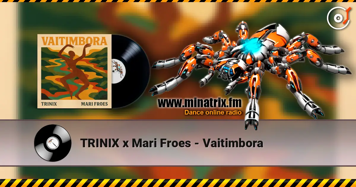 TRINIX x Mari Froes - Vaitimbora слушать онлайн в высоком качестве | Minatrix.FM