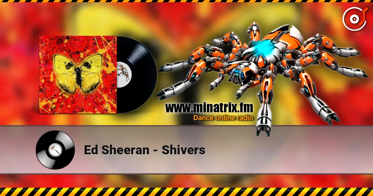Ed Sheeran - Shivers слушать онлайн в высоком качестве | Minatrix.FM