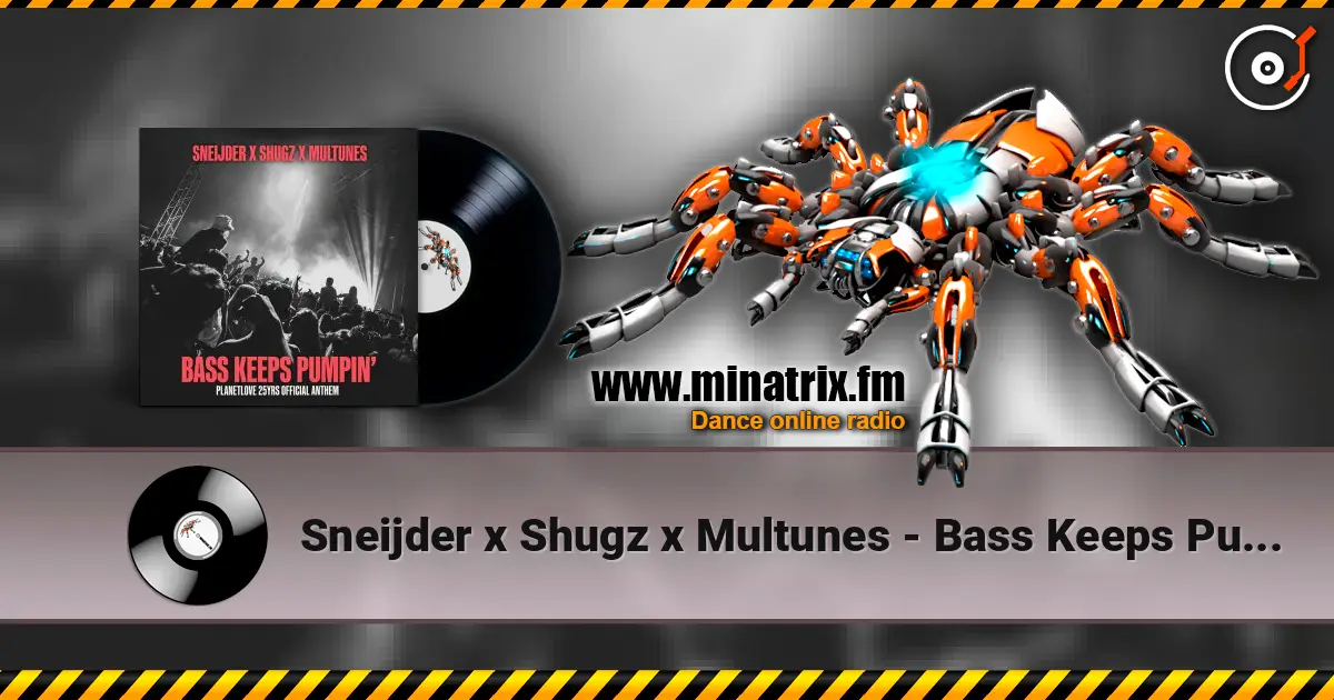Sneijder x Shugz x Multunes - Bass Keeps Pumpin' слушать онлайн в высоком качестве | Minatrix.FM