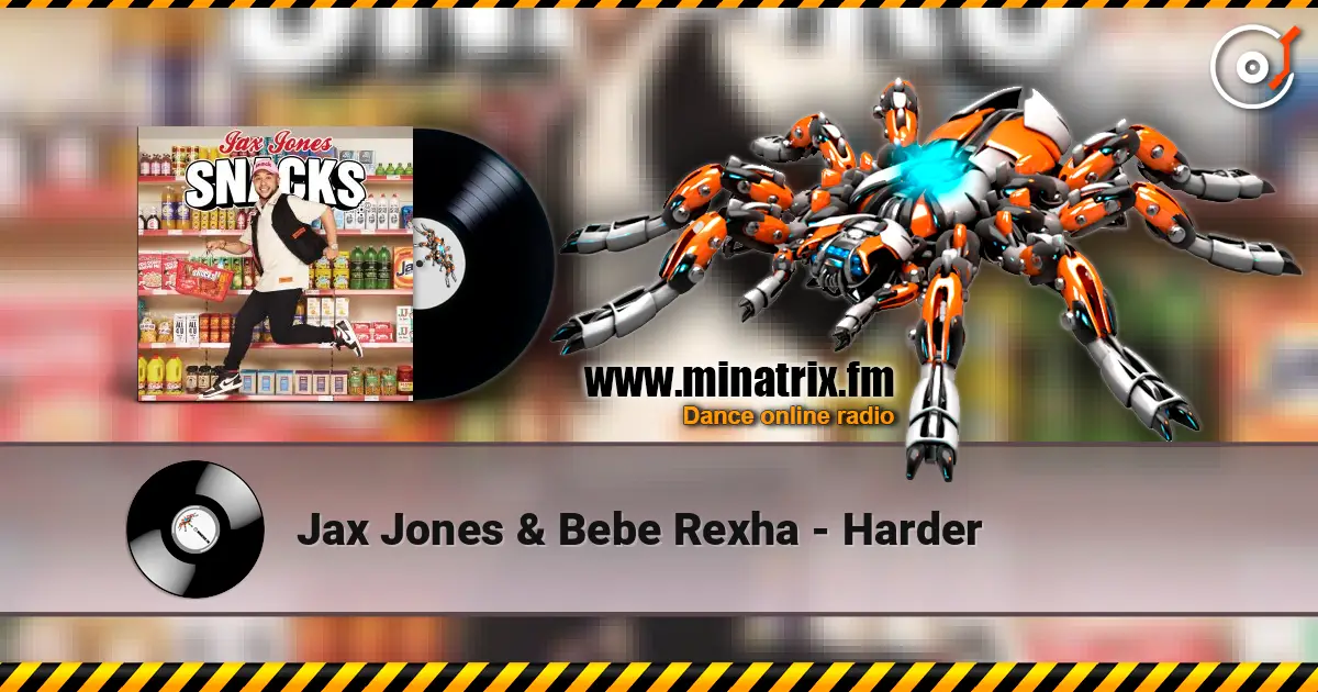 Jax Jones & Bebe Rexha - Harder écouter en ligne en haute qualité | Minatrix.FM