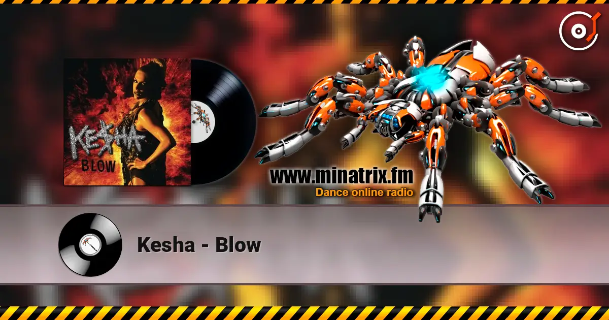 Kesha - Blow слушать онлайн в высоком качестве | Minatrix.FM