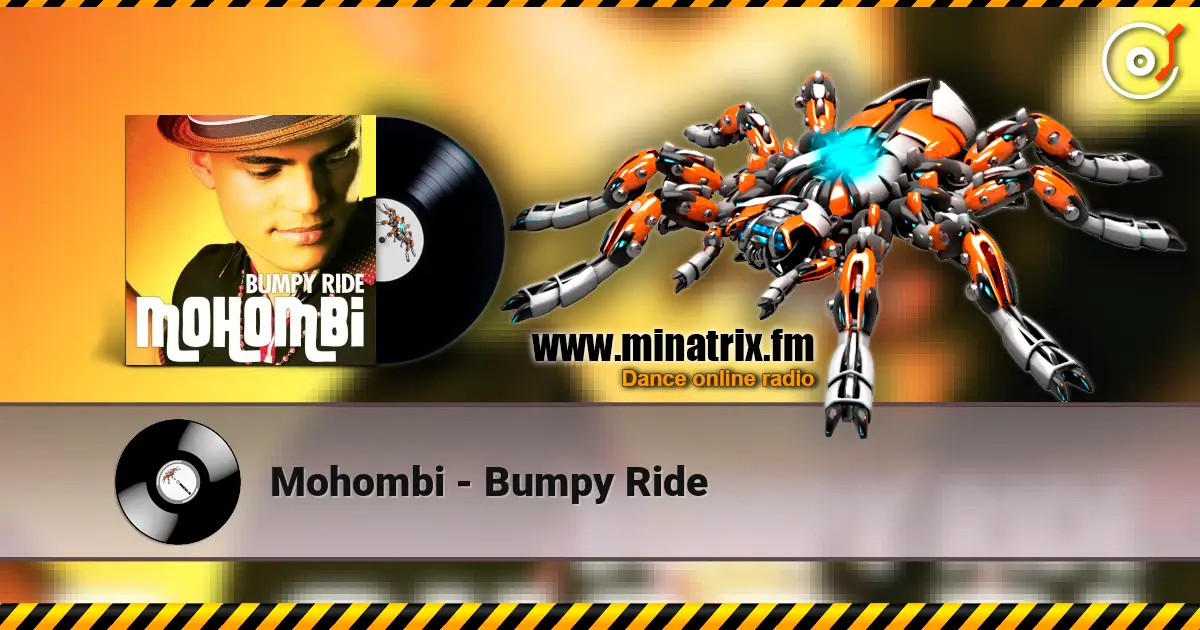 Mohombi - Bumpy Ride online in hoher Qualität hören | Minatrix.FM