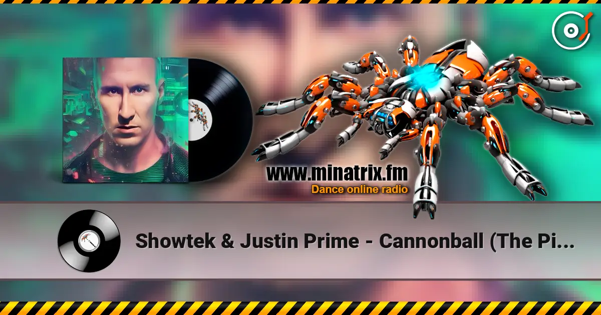 Showtek & Justin Prime - Cannonball (The Pitcher Re-Amp) écouter en ligne en haute qualité | Minatrix.FM
