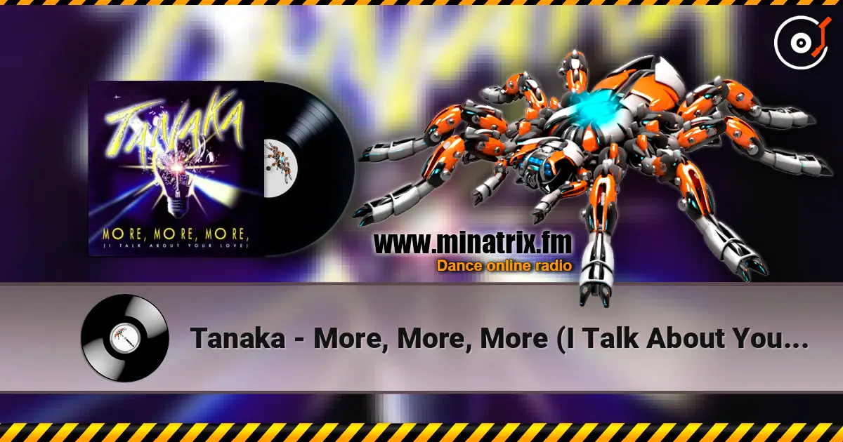 Tanaka - More, More, More (I Talk About Your Love) слушать онлайн в высоком качестве | Minatrix.FM