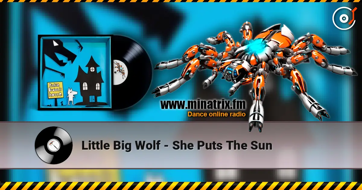 Little Big Wolf - She Puts The Sun online in hoher Qualität hören | Minatrix.FM