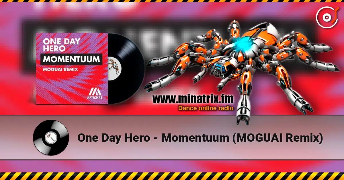 One Day Hero - Momentuum (MOGUAI Remix) слушать онлайн в высоком качестве | Minatrix.FM