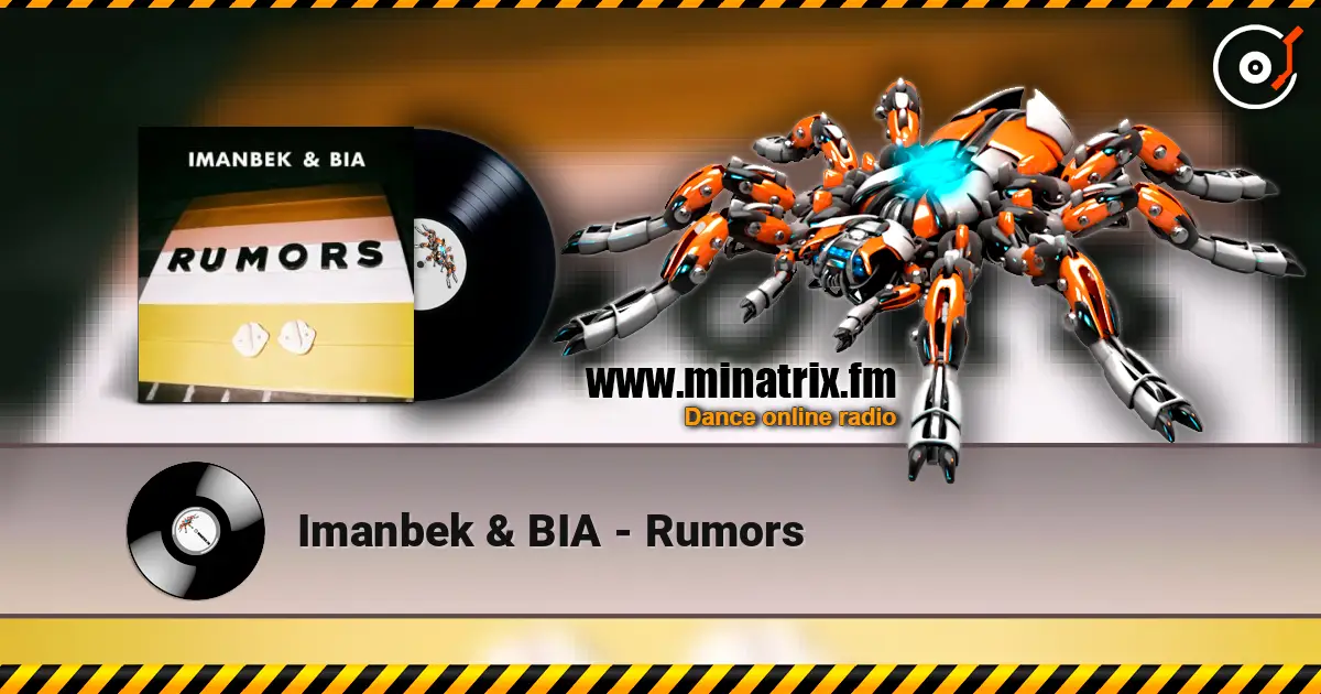 Imanbek & BIA - Rumors слушать онлайн в высоком качестве | Minatrix.FM