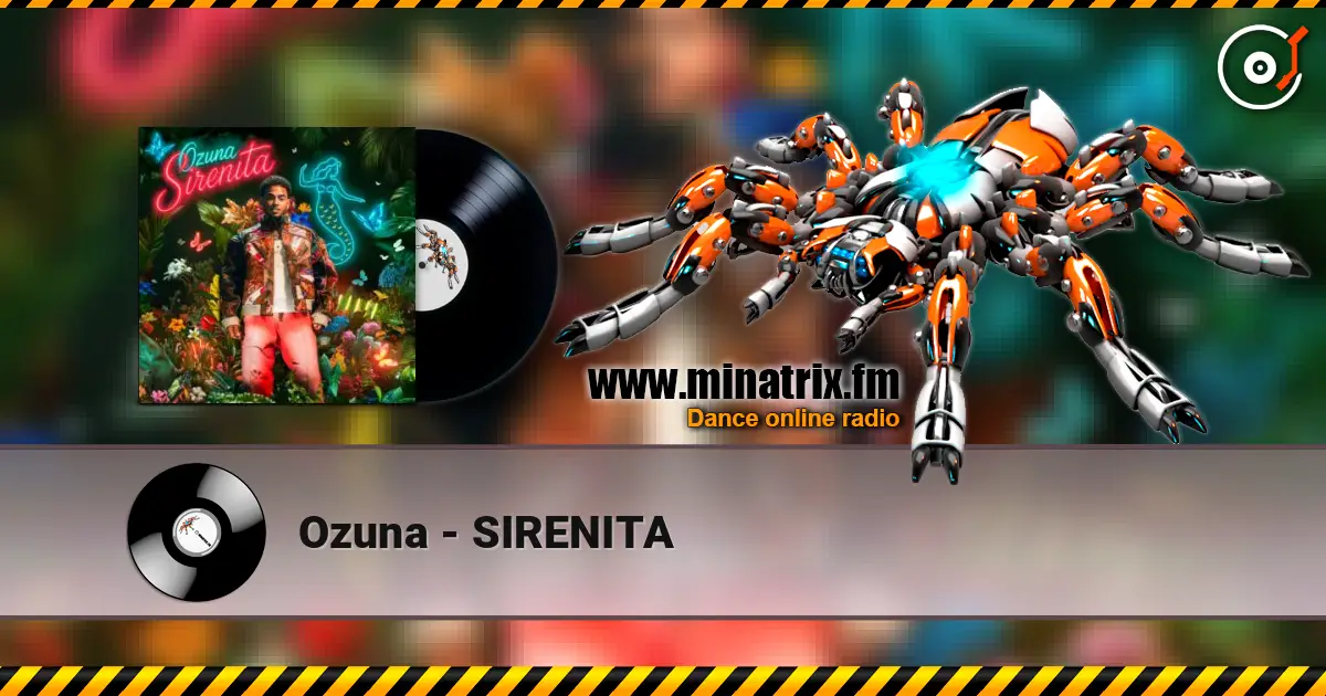 Ozuna - SIRENITA слушать онлайн в высоком качестве | Minatrix.FM