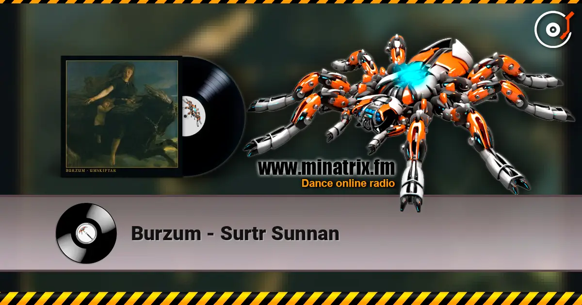 Burzum - Surtr Sunnan слушать онлайн в высоком качестве | Minatrix.FM