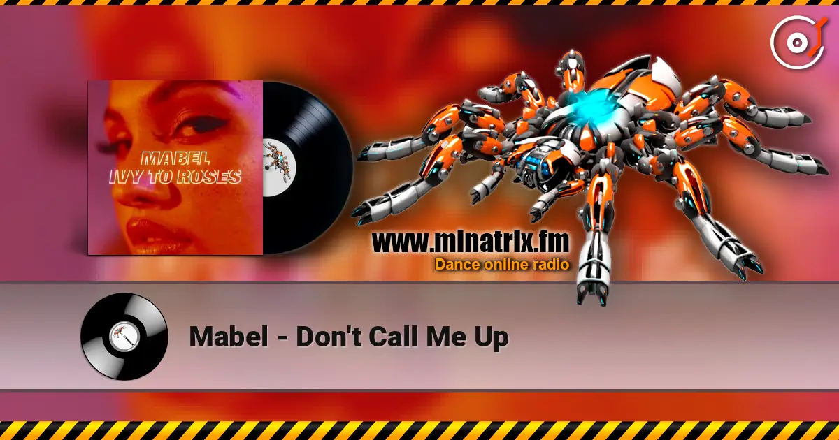 Mabel - Don't Call Me Up слушать онлайн в высоком качестве | Minatrix.FM