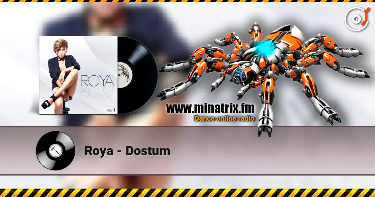 Roya - Dostum escuchar en línea en alta calidad | Minatrix.FM