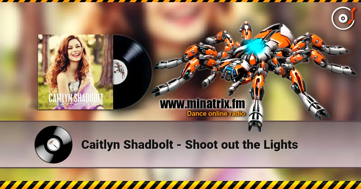 Caitlyn Shadbolt - Shoot out the Lights слушать онлайн в высоком качестве | Minatrix.FM