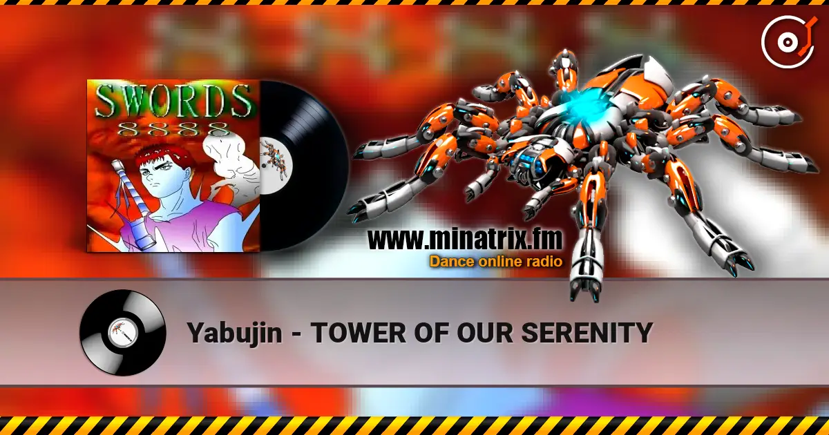 Yabujin - TOWER OF OUR SERENITY слушать онлайн в высоком качестве | Minatrix.FM