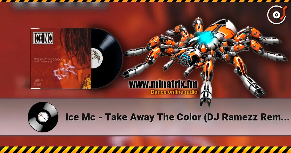 Ice Mc - Take Away The Color (DJ Ramezz Remix) слушать онлайн в высоком качестве | Minatrix.FM