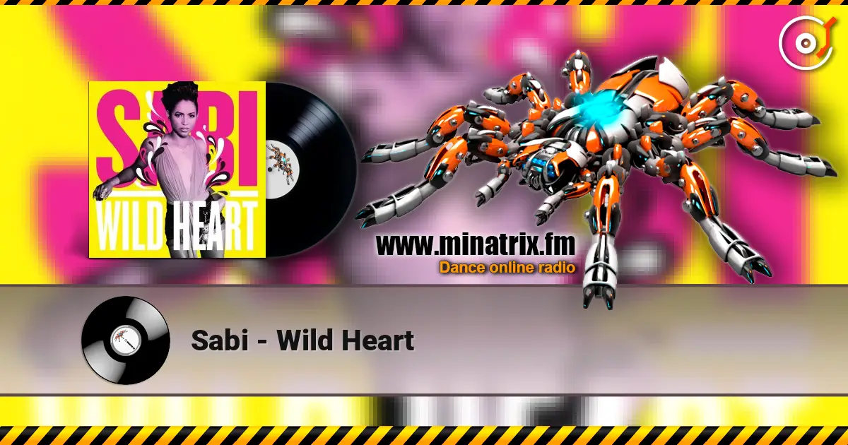Sabi - Wild Heart слушать онлайн в высоком качестве | Minatrix.FM