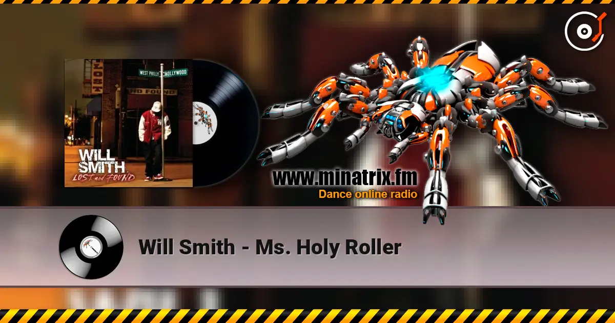 Will Smith - Ms. Holy Roller слушать онлайн в высоком качестве | Minatrix.FM