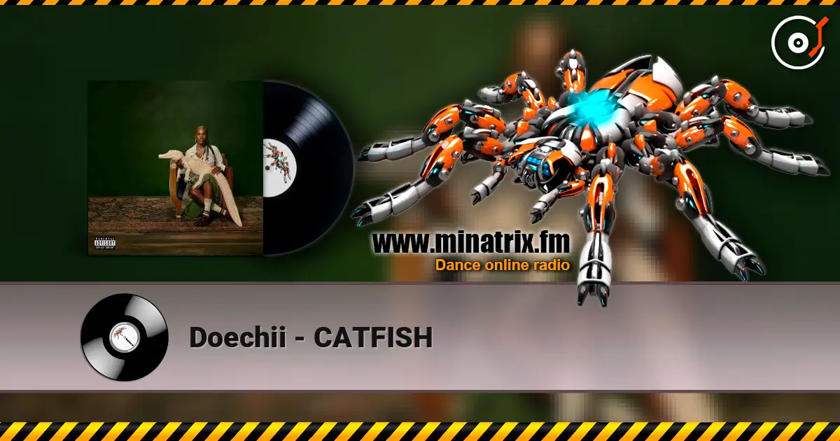 Doechii - CATFISH écouter en ligne en haute qualité | Minatrix.FM