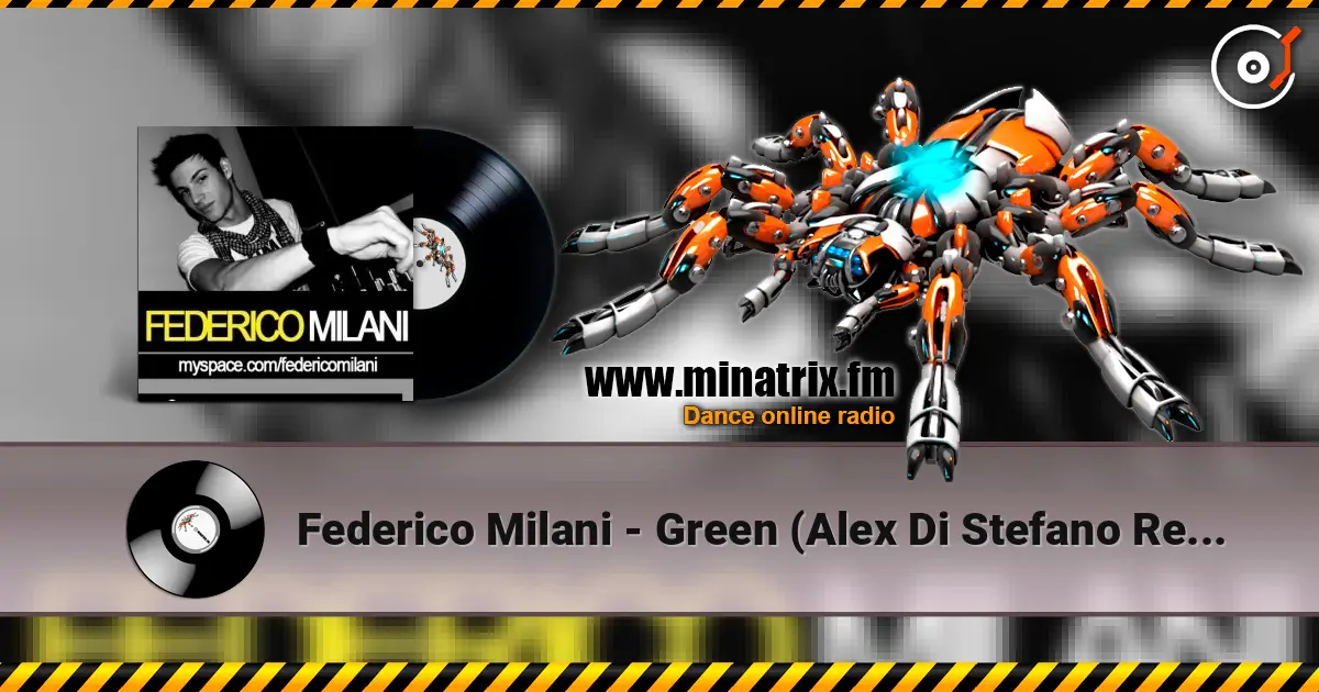 Federico Milani - Green (Alex Di Stefano Remix) слушать онлайн в высоком качестве | Minatrix.FM