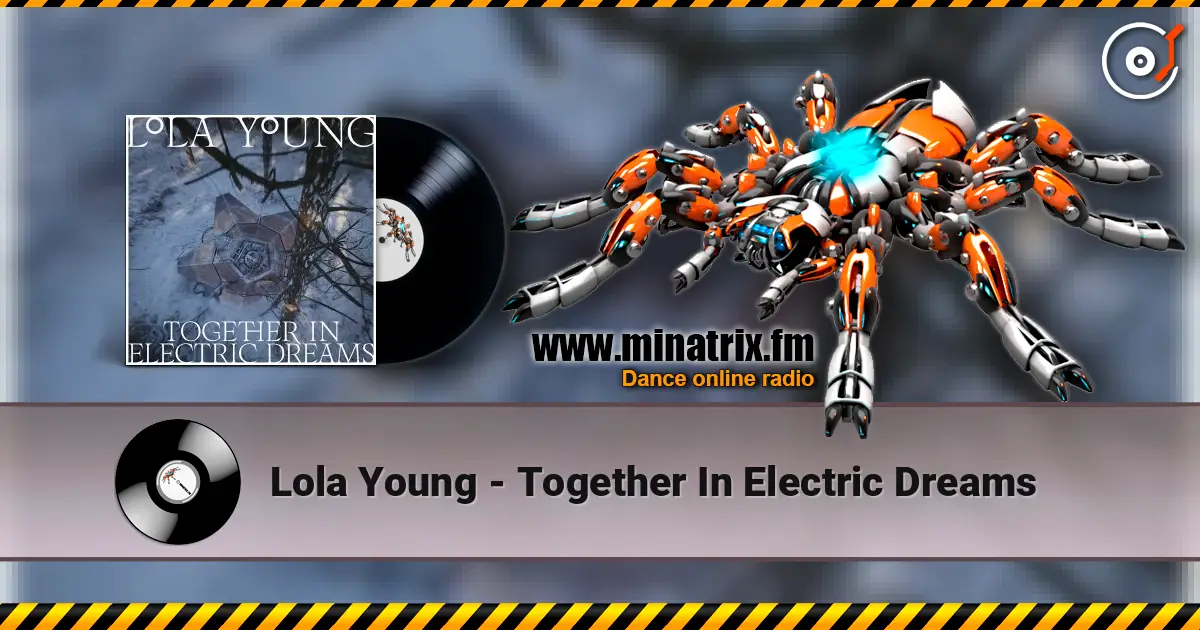 Lola Young - Together In Electric Dreams escuchar en línea en alta calidad | Minatrix.FM