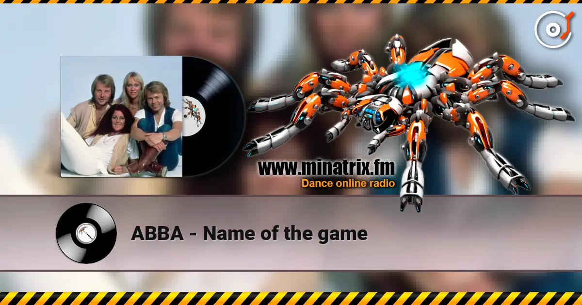 ABBA - Name of the game listen online in high quality | Minatrix.FM
