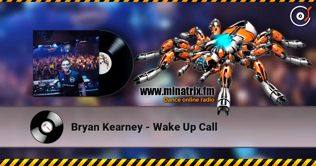 Bryan Kearney - Wake Up Call слушать онлайн в высоком качестве | Minatrix.FM