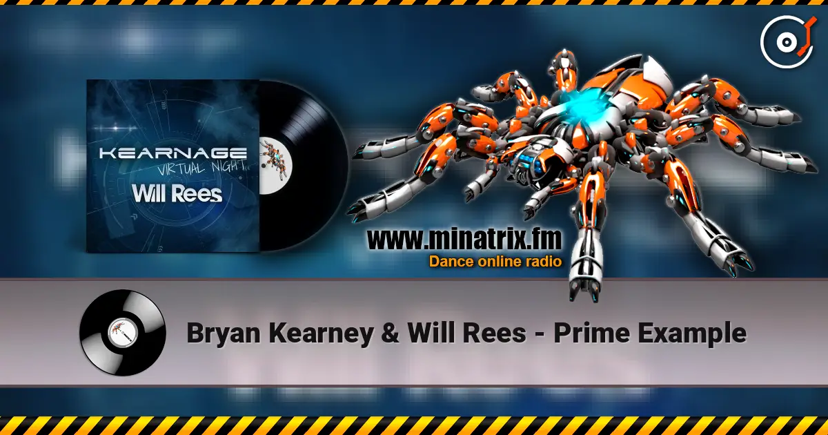 Bryan Kearney & Will Rees - Prime Example écouter en ligne en haute qualité | Minatrix.FM