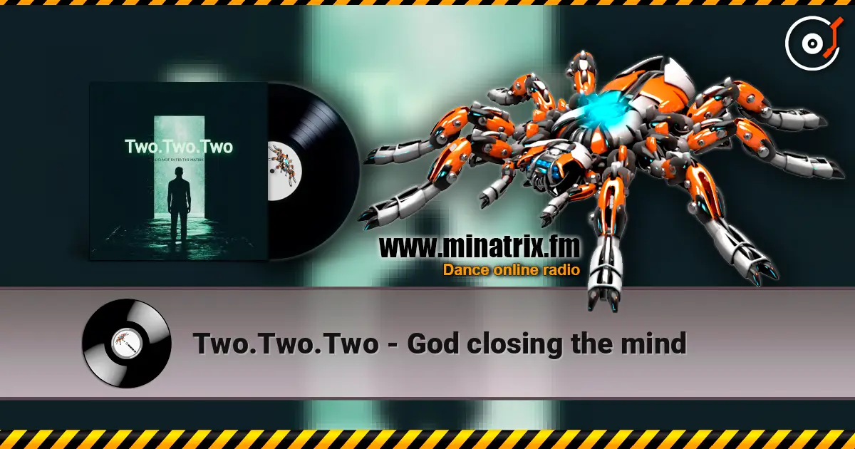 Two.Two.Two - God closing the mind слушать онлайн в высоком качестве | Minatrix.FM