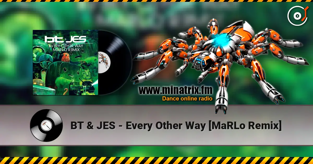 BT & JES - Every Other Way [MaRLo Remix] слушать онлайн в высоком качестве | Minatrix.FM