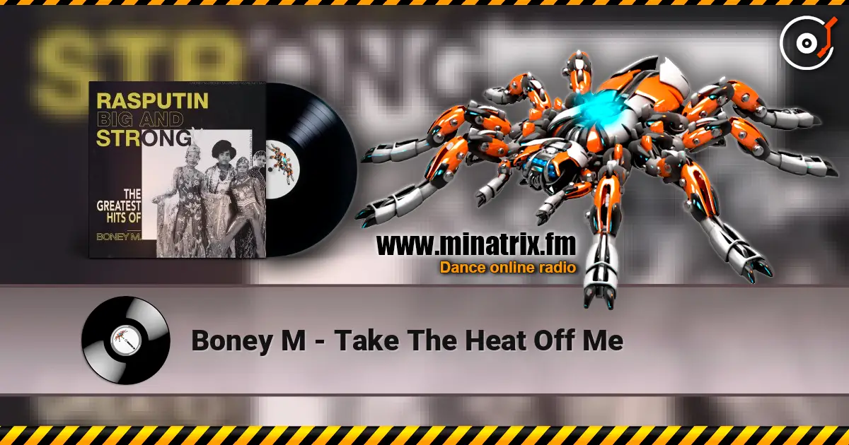 Boney M - Take The Heat Off Me listen online in high quality | Minatrix.FM