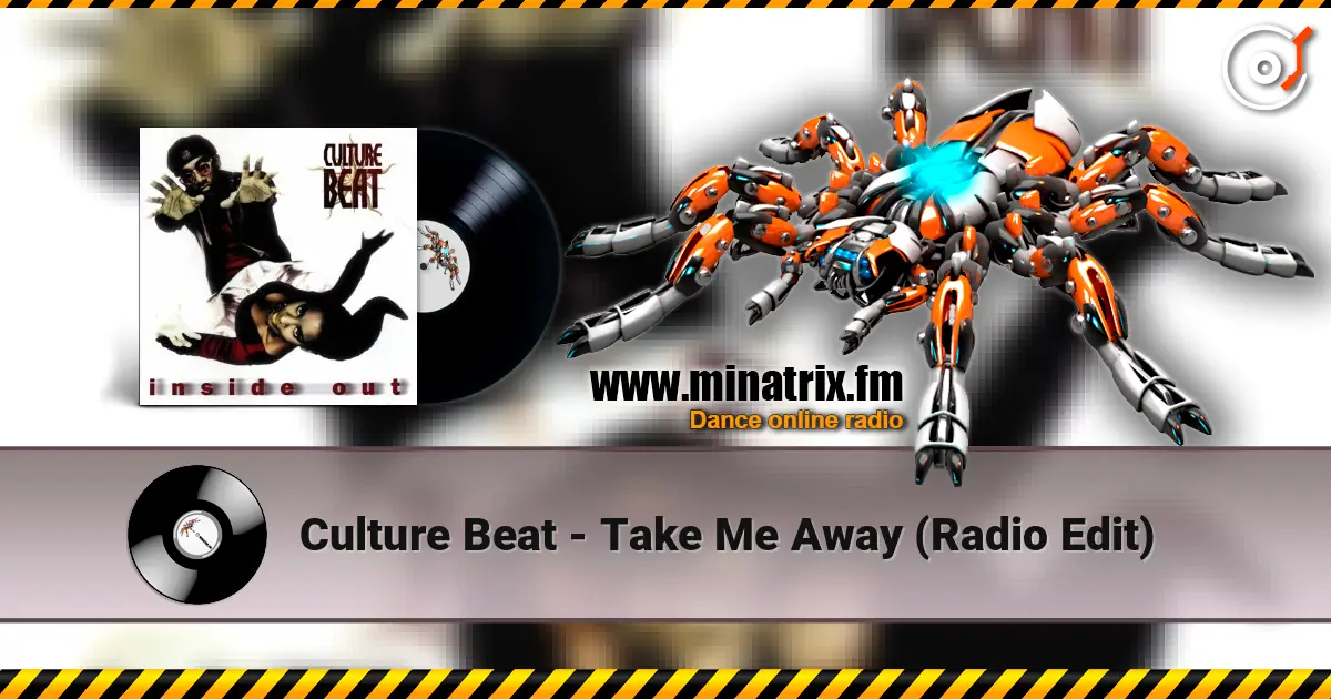 Culture Beat - Take Me Away (Radio Edit) слушать онлайн в высоком качестве | Minatrix.FM
