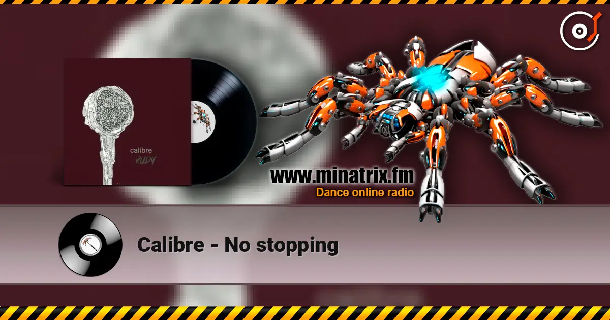 Calibre - No stopping слушать онлайн в высоком качестве | Minatrix.FM