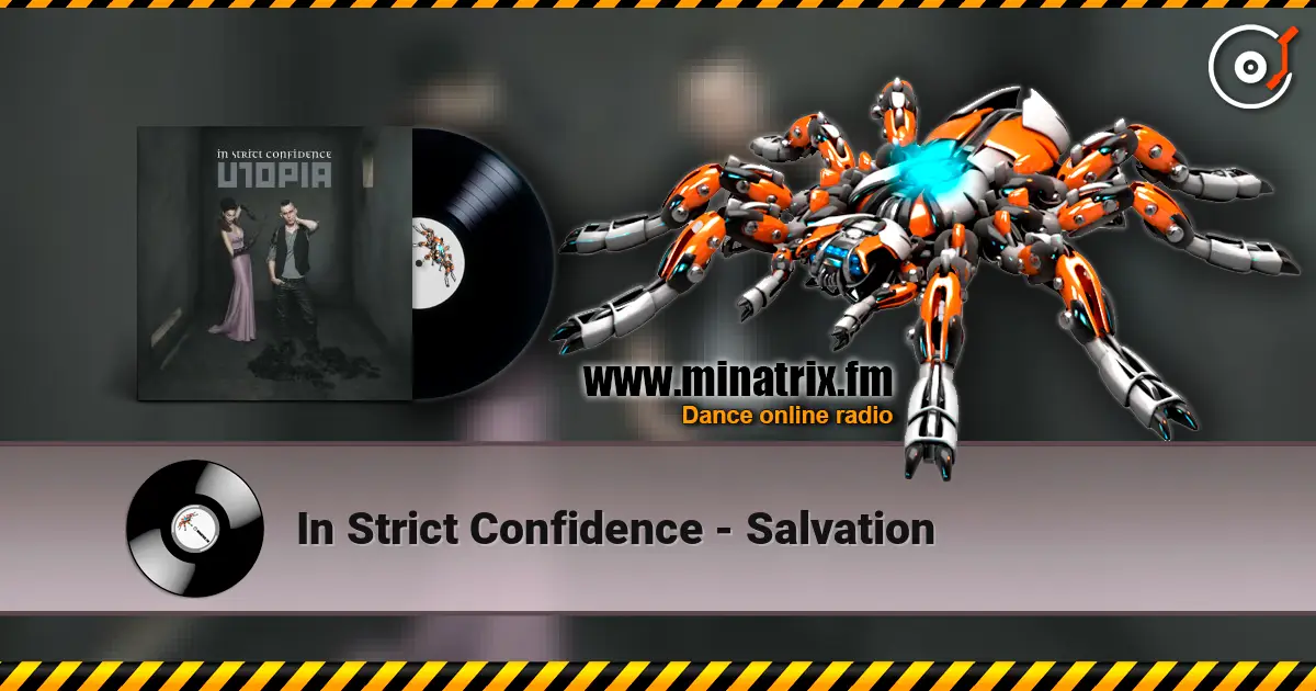 In Strict Confidence - Salvation online in hoher Qualität hören | Minatrix.FM