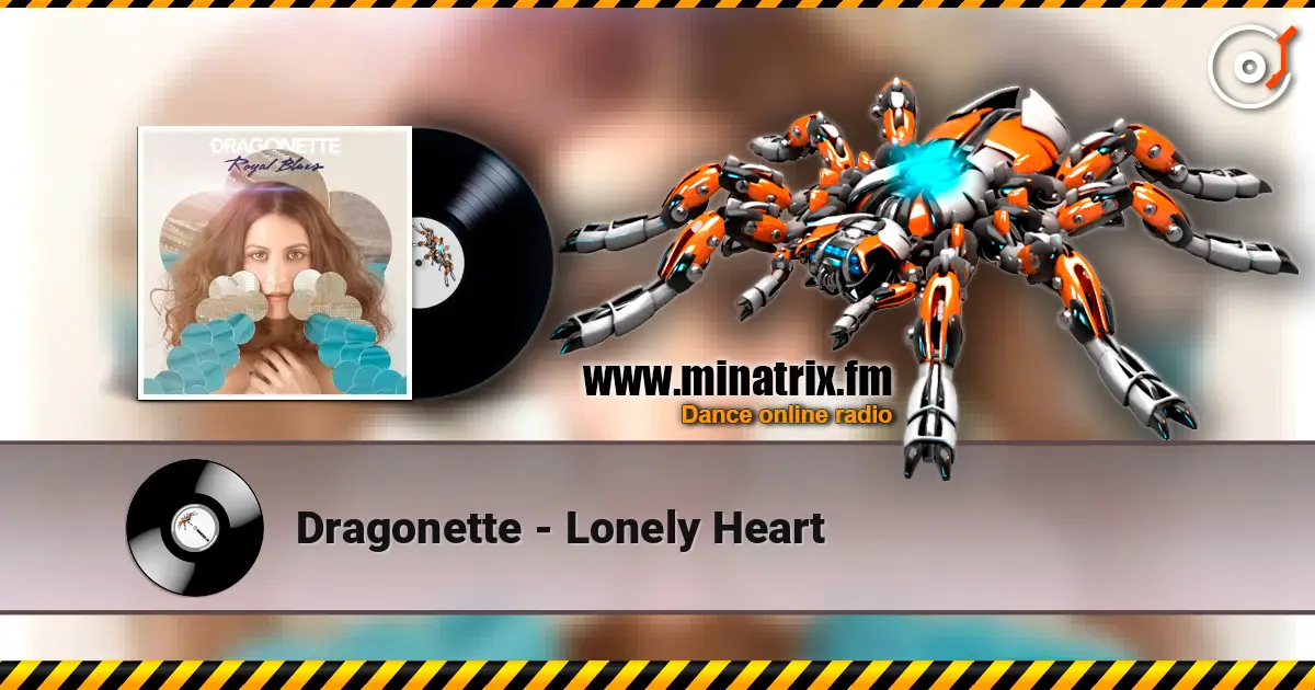 Dragonette - Lonely Heart online in hoher Qualität hören | Minatrix.FM