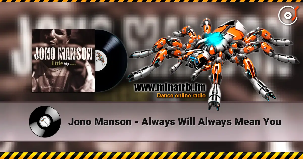 Jono Manson - Always Will Always Mean You слушать онлайн в высоком качестве | Minatrix.FM
