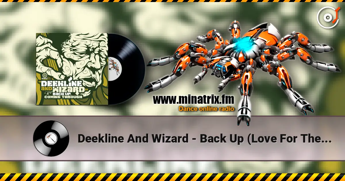 Deekline And Wizard - Back Up (Love For The Music) слушать онлайн в высоком качестве | Minatrix.FM