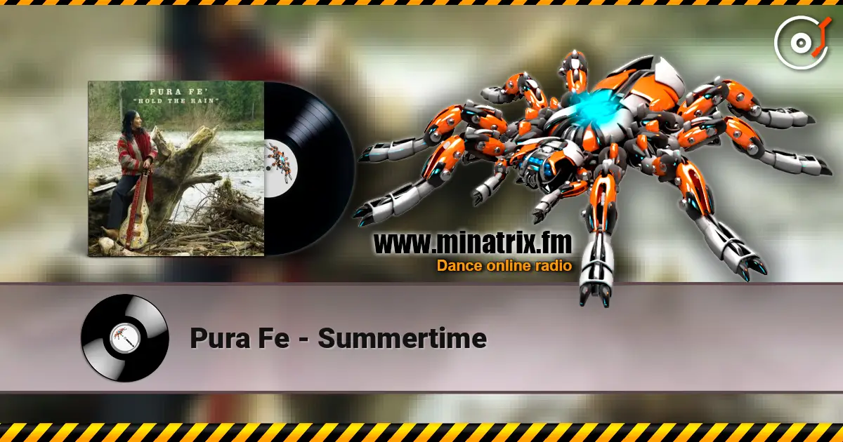 Pura Fe - Summertime listen online in high quality | Minatrix.FM