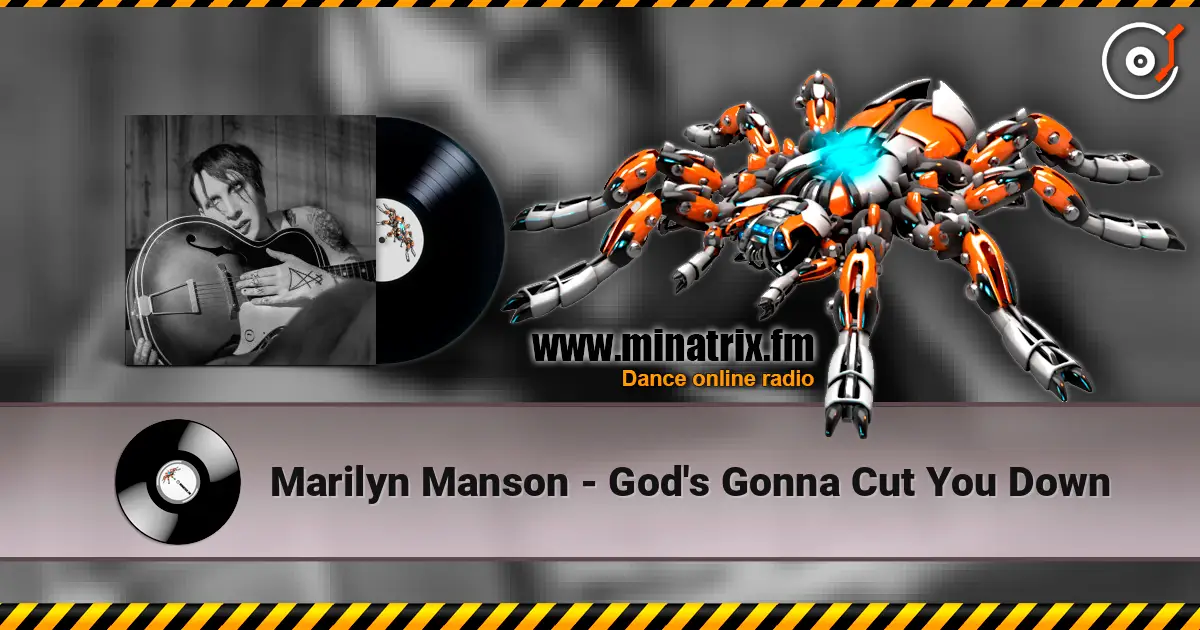 Marilyn Manson - God's Gonna Cut You Down écouter en ligne en haute qualité | Minatrix.FM