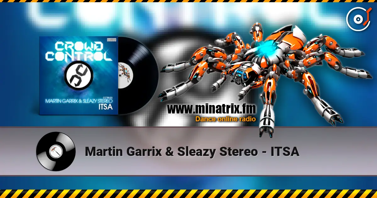 Martin Garrix & Sleazy Stereo - ITSA слушать онлайн в высоком качестве | Minatrix.FM