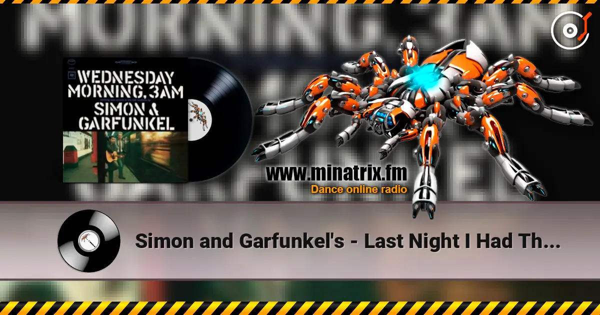 Simon and Garfunkel's - Last Night I Had The Strangest Dream слухати онлайн у високій якості | Minatrix.FM
