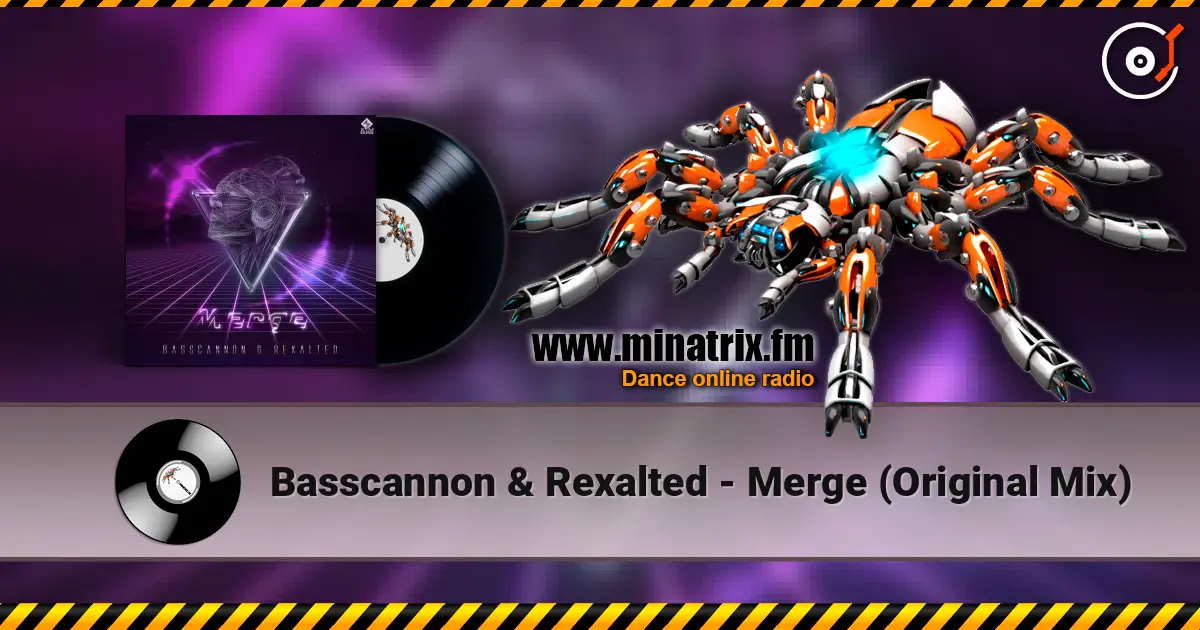 Basscannon & Rexalted - Merge (Original Mix) слушать онлайн в высоком качестве | Minatrix.FM