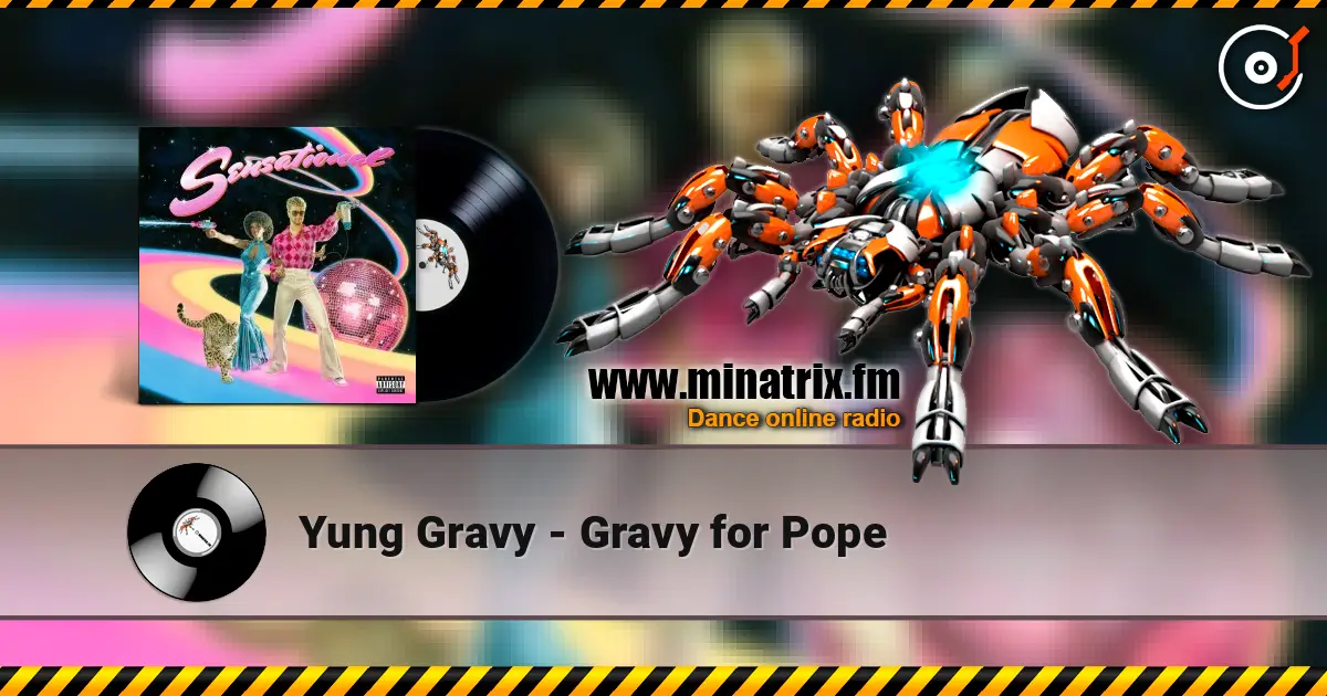 Yung Gravy - Gravy for Pope online in hoher Qualität hören | Minatrix.FM