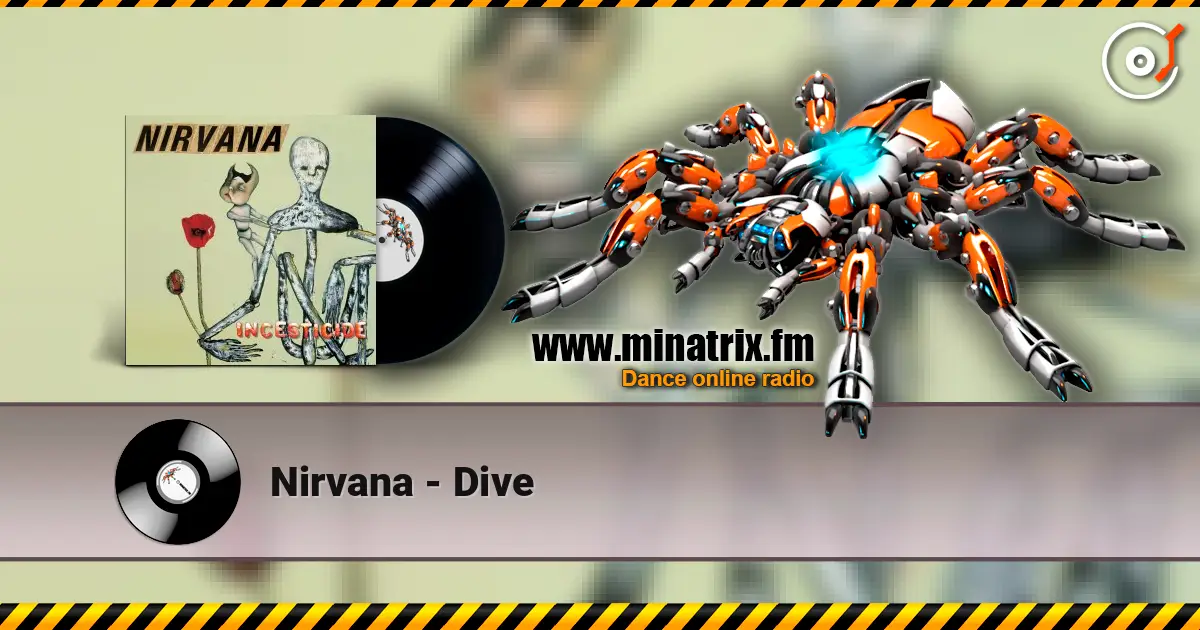 Nirvana - Dive слухати онлайн у високій якості | Minatrix.FM