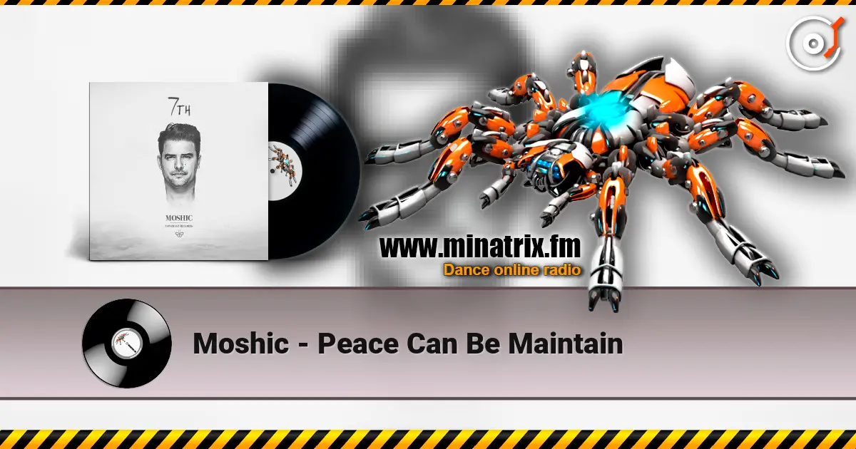 Moshic - Peace Can Be Maintain online in hoher Qualität hören | Minatrix.FM
