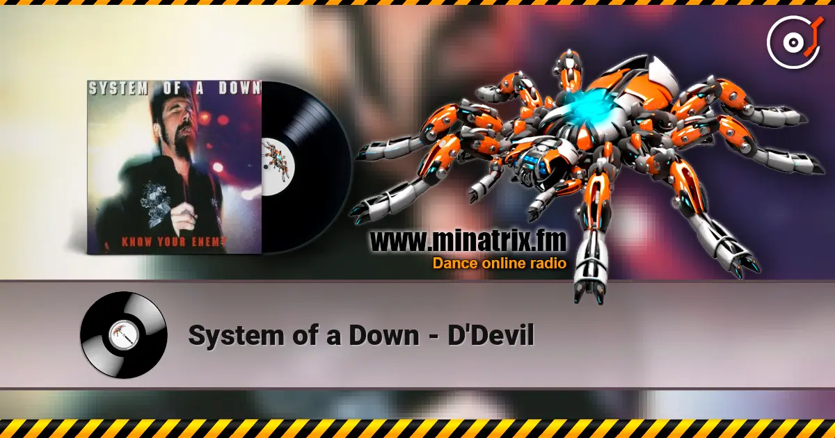 System of a Down - D'Devil escuchar en línea en alta calidad | Minatrix.FM