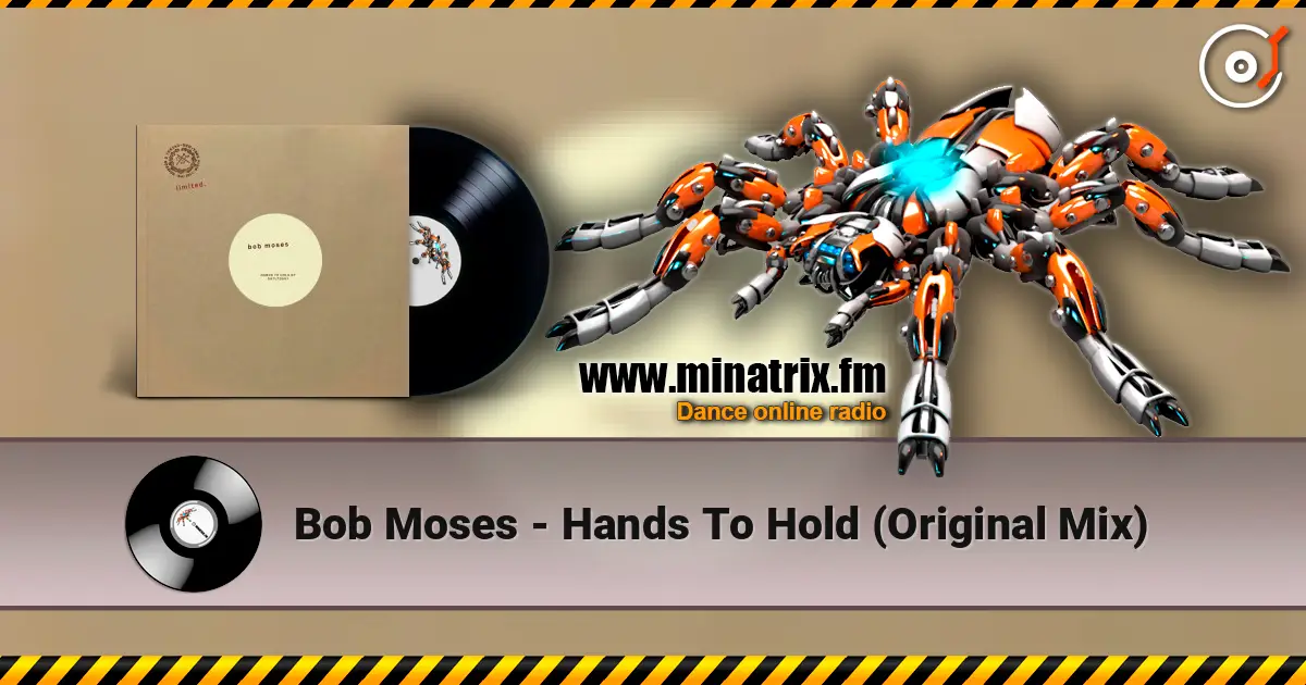 Bob Moses - Hands To Hold (Original Mix) 在线收听高音质 | Minatrix.FM