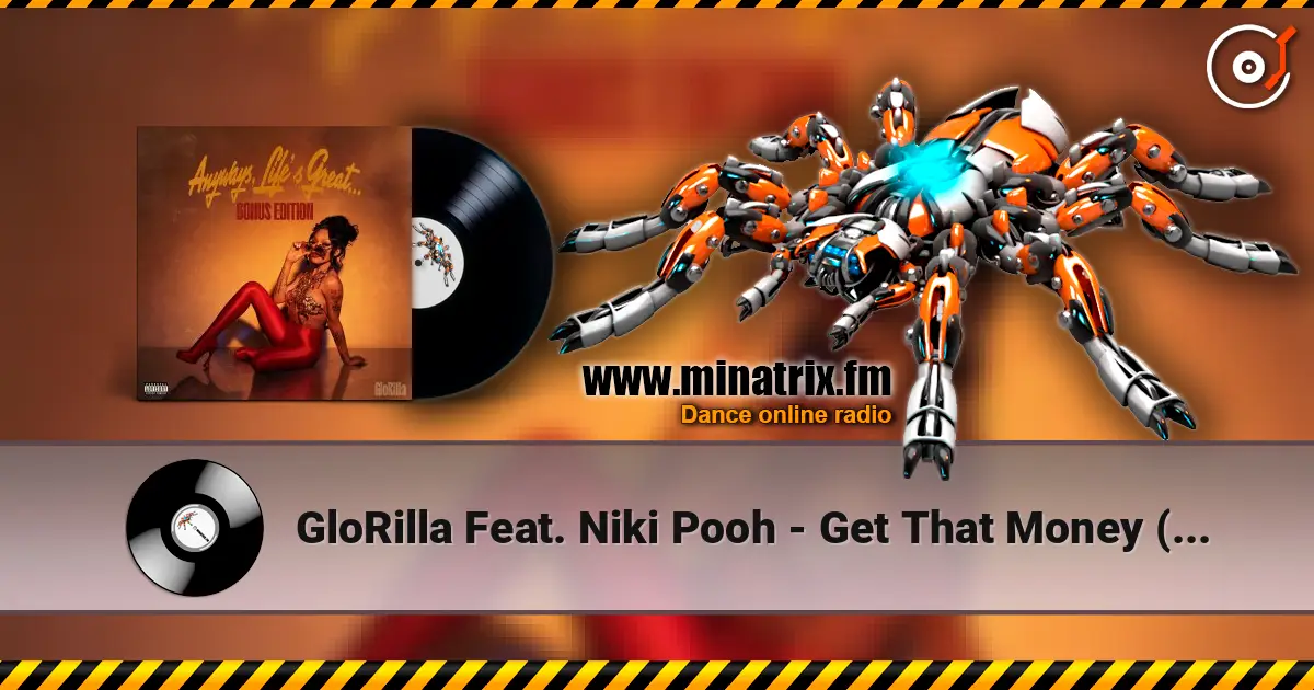 GloRilla Feat. Niki Pooh - Get That Money (Original) слушать онлайн в высоком качестве | Minatrix.FM