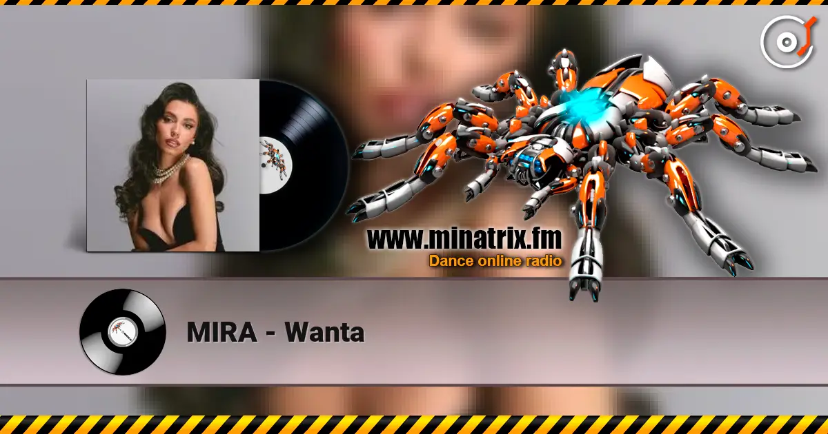 MIRA - Wanta слушать онлайн в высоком качестве | Minatrix.FM