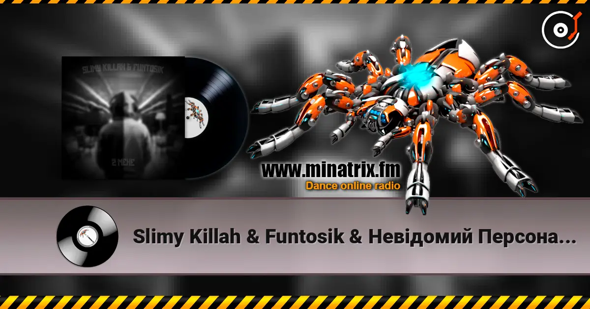 Slimy Killah & Funtosik & Невiдомий Персонаж - CALL ME слушать онлайн в высоком качестве | Minatrix.FM