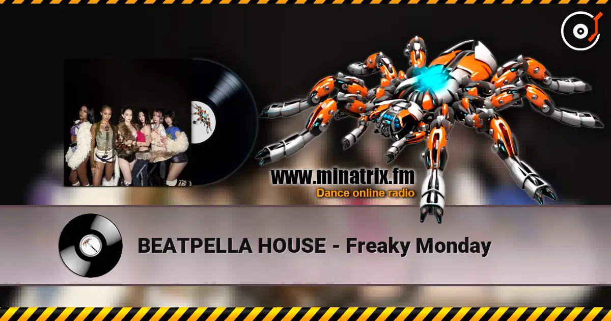 BEATPELLA HOUSE - Freaky Monday слушать онлайн в высоком качестве | Minatrix.FM