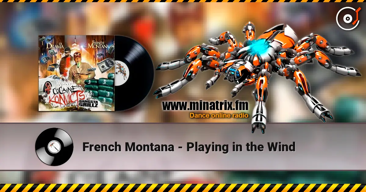 French Montana - Playing in the Wind слушать онлайн в высоком качестве | Minatrix.FM